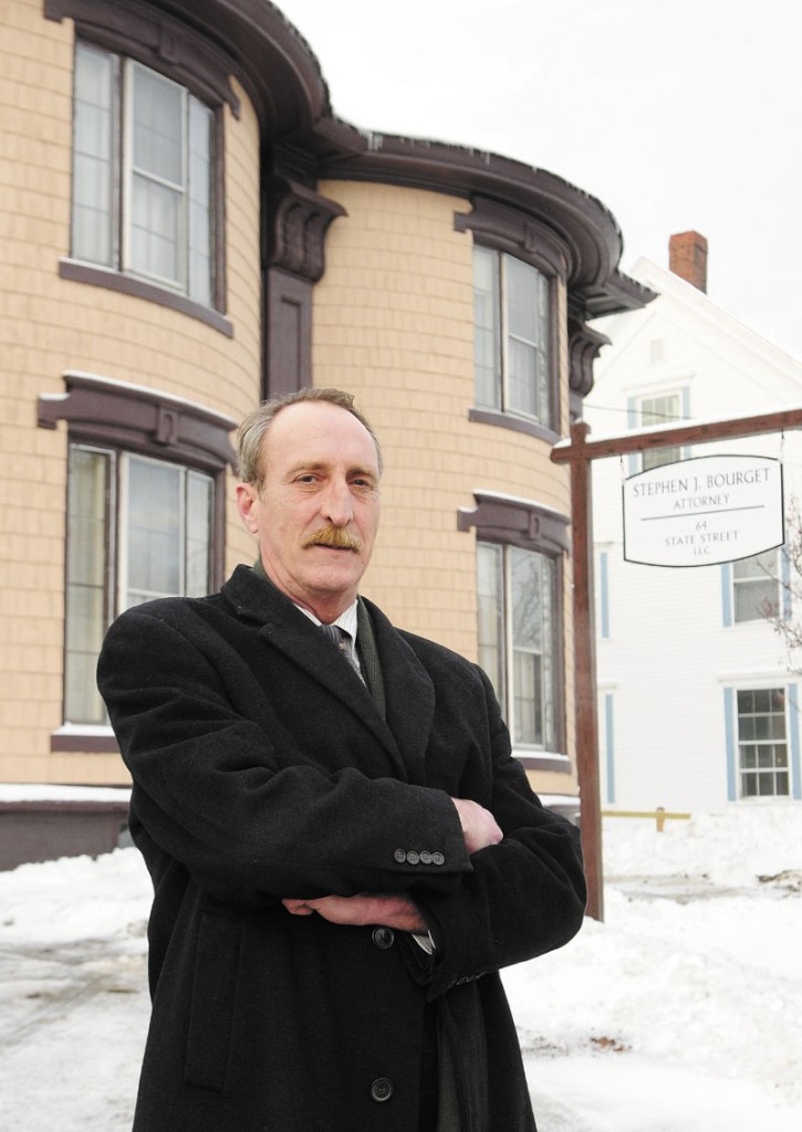NOW: Attorney Stephen Bourget has a solo practice at 64 State Street in Augusta.