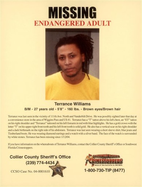 Terrance Williams is pictured on a missing man poster provided by the Williams family. Terrance Williams has been missing since January 12, 2004, when he was last seen with Collier County Sheriff's Cpl. Steve Calkins, who was fired after failing a polygraph about Williams' disappearance. A former Florida sheriff says he welcomes the new attention on a pair of men who went missing after getting a ride from the same deputy sheriff eight years ago. The focus of Hollywood mogul Tyler Perry has recently shone new light on the disappearances of Felipe Santos and Terrance Williams near Naples, Fla.