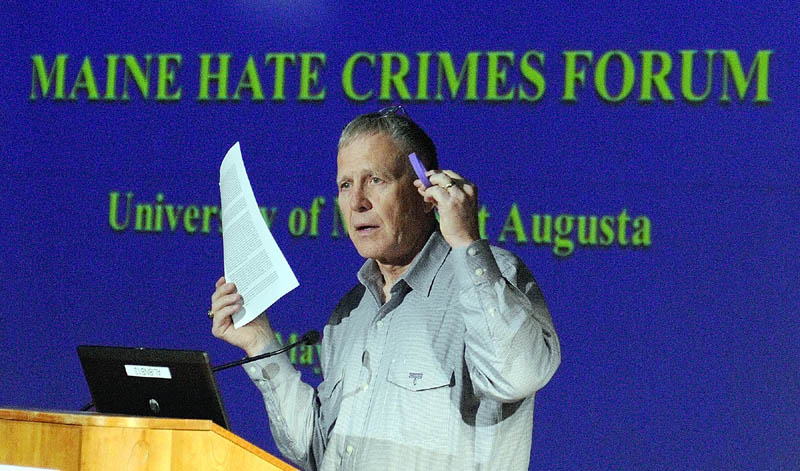 Dennis Shepard speaks on Thursday at University of Maine at Augusta. Dennis and his wife Judy are the parents of Matthew Shepard, the Wyoming college student murdered in 1998. The couple served as keynote speakers Thursday morning at a day-long conference on hate crimes at the University of Maine at Augusta. They described their own experiences dealing with hate crimes and ways to prevent them in the future to members of the law enforcement community and the greater public.